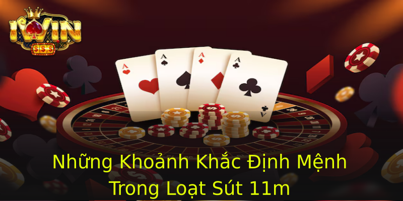 Những Khoảnh Khắc Định Mệnh Trong Loạt Sút 11m Những Khoảnh Khắc Định Mệnh Trong Loạt Sút 11m